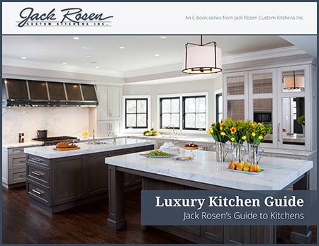 Luxury Kitchen Guide from Jack Rosen Custom Kitchens in Maryland